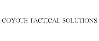 COYOTE TACTICAL SOLUTIONS