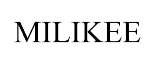 MILIKEE