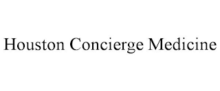 HOUSTON CONCIERGE MEDICINE