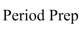 PERIOD PREP