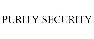 PURITY SECURITY