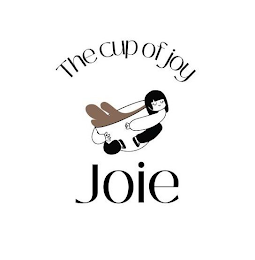 THE CUP OF JOY JOIE