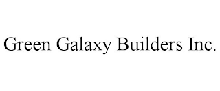 GREEN GALAXY BUILDERS INC.