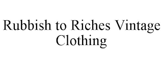 RUBBISH TO RICHES VINTAGE CLOTHING