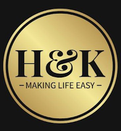 H&K MAKING LIFE EASY