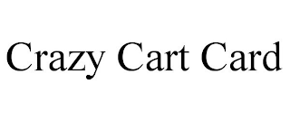 CRAZY CART CARD