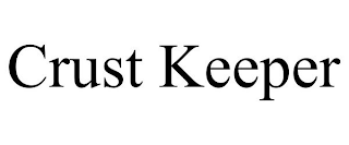 CRUST KEEPER
