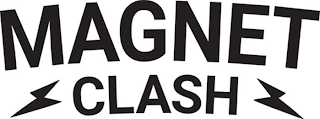MAGNET CLASH
