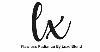 FLAWLESS RADIANCE BY LUXE BLEND LX