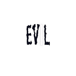 EVIL