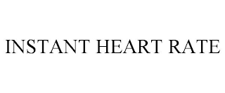 INSTANT HEART RATE