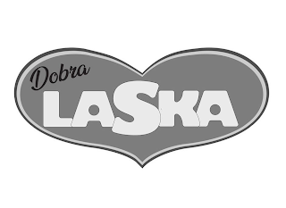 DOBRA LASKA