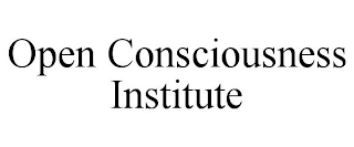 OPEN CONSCIOUSNESS INSTITUTE