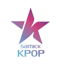 K SAMICK KPOP