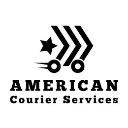 O O AMERICAN COURIER SERVICES