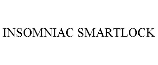 INSOMNIAC SMARTLOCK