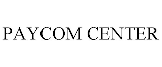 PAYCOM CENTER