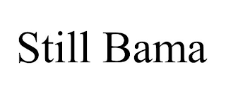STILL BAMA