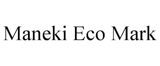 MANEKI ECO MARK