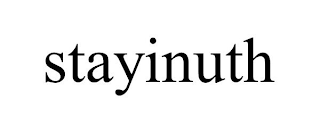 STAYINUTH