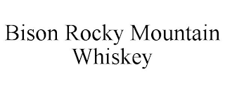 BISON ROCKY MOUNTAIN WHISKEY