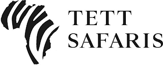 TETT SAFARIS