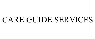 CARE GUIDE SERVICES