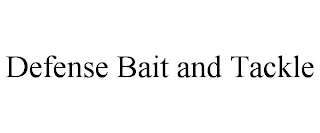 DEFENSE BAIT AND TACKLE