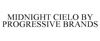 MIDNIGHT CIELO BY PROGRESSIVE BRANDS