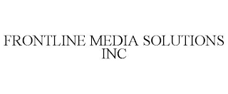 FRONTLINE MEDIA SOLUTIONS INC