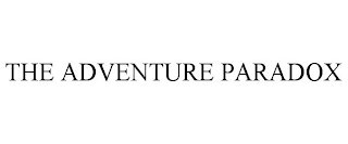 THE ADVENTURE PARADOX