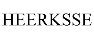 HEERKSSE