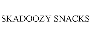 SKADOOZY SNACKS