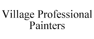 VILLAGE PROFESSIONAL PAINTERS