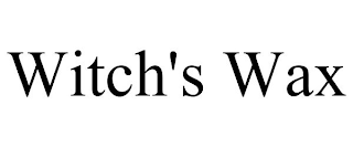 WITCH'S WAX