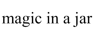 MAGIC IN A JAR