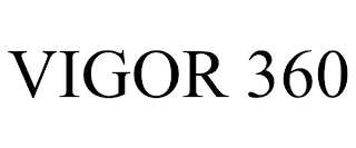 VIGOR 360