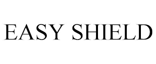 EASY SHIELD