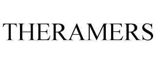 THERAMERS