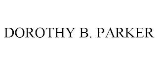 DOROTHY B. PARKER