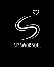 S SIP SAVOR SOUL