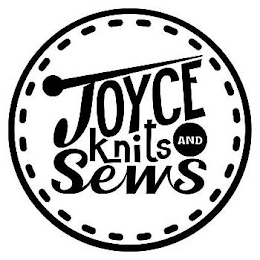 JOYCE KNITS AND SEWS