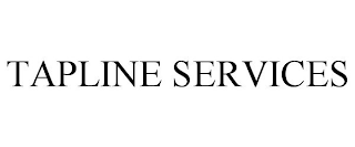 TAPLINE SERVICES