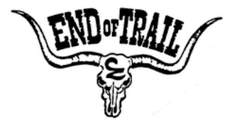 END OF TRAIL E