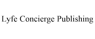 LYFE CONCIERGE PUBLISHING
