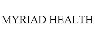 MYRIAD HEALTH