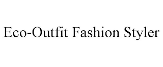 ECO-OUTFIT FASHION STYLER