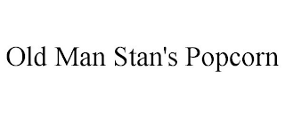 OLD MAN STAN'S POPCORN