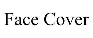 FACE COVER