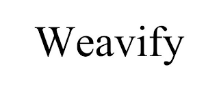 WEAVIFY